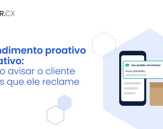 Empresa avisando o cliente sobre atraso de pedido antes da reclamação