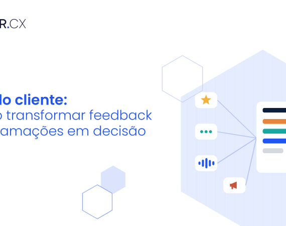 Voz do cliente: feedback de vários canais virando decisão